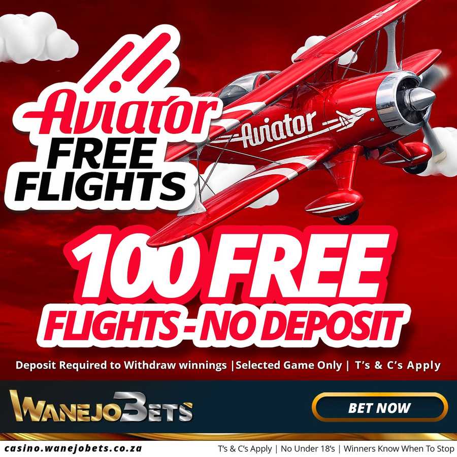 Sunday only: 100 no-deposit Aviator flights at wanejobets
